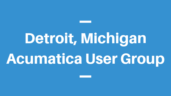 Acumatica User Group in Detroit, Michigan