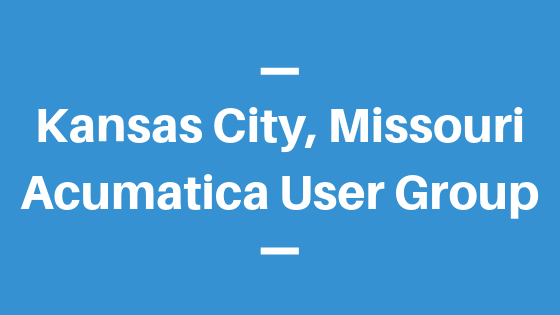 Acumatica User Group in Kansas City, Missouri