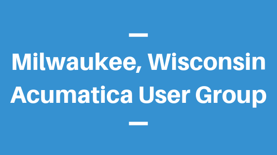 Acumatica User Group in Milwaukee, Wisconsin