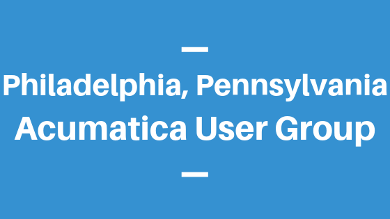 Acumatica User Group in Philadelphia, Pennsylvania