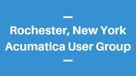 Acumatica User Group in Rochester, New York