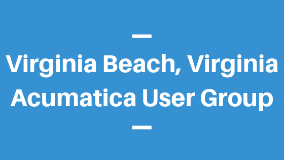 Acumatica User Group in Virginia Beach, Virginia