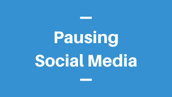 Pausing Social Media