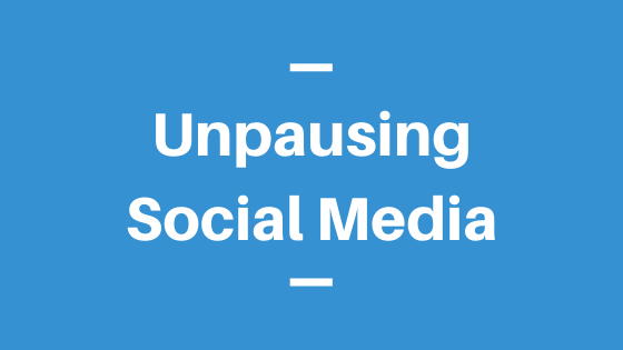 Unpausing Social Media