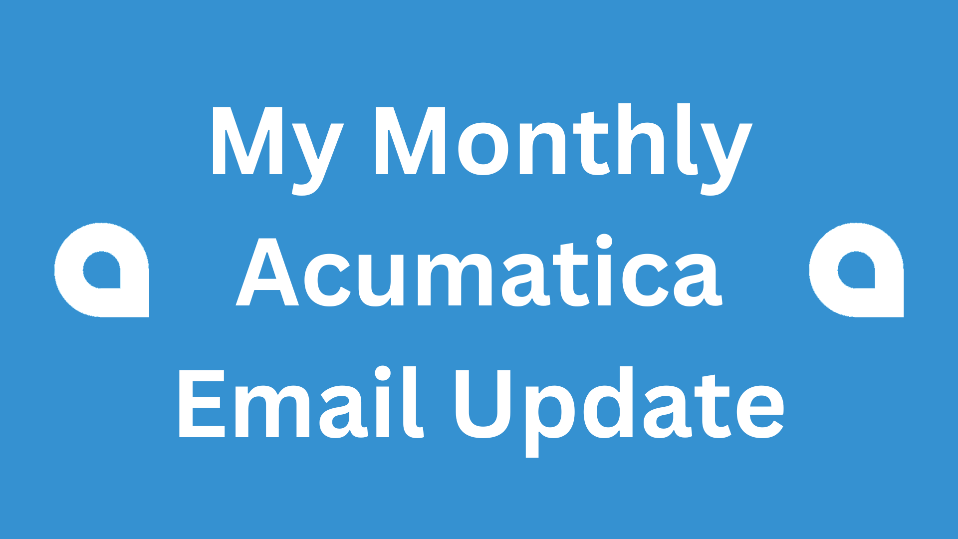 My Acumatica Email Updates - AugForums.com
